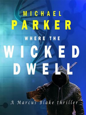 cover image of Where the Wicked Dwell